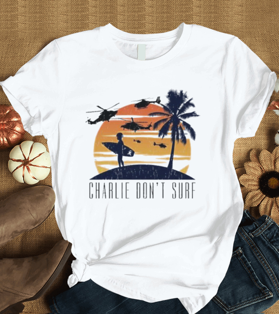 Charlie Don’t Surf Helicopters Palm Sunset Surfer T-Shirt