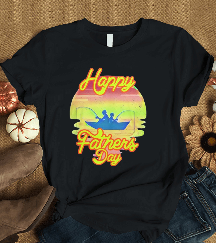 Happy Fathers Day Fishing T-Shirt