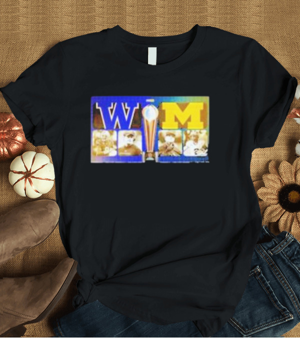 T-Shirt: Washington W Vs. Michigan M National Championship Game Trophy Monday T-Shirt Washington W Vs. Michigan M National Championship Game Trophy Monday T-Shirt