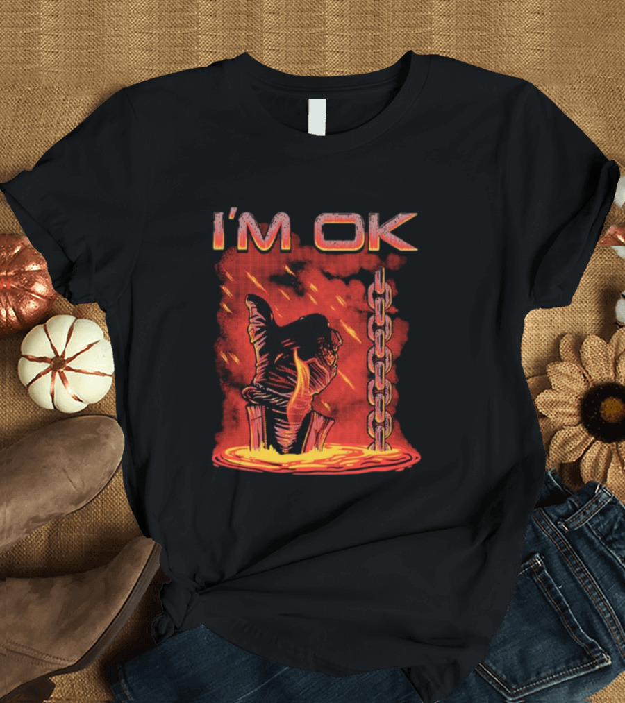I'm Ok Arm Tied Under Lava Chain Rain T-Shirt