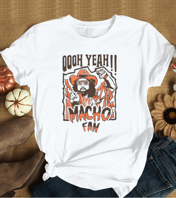 T-Shirt: Ooh Yeah Macho Fan Cowboy T-Shirt Ooh Yeah Macho Fan Cowboy T-Shirt