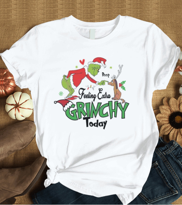 T-Shirt: Grinch Boop Feeling Extra Grinchy Today T-Shirt Grinch Boop Feeling Extra Grinchy Today T-Shirt