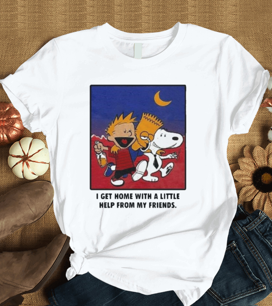 For All To Envy I Get Home With a Little Help From My Friends Calvin Bart Snoopy Trio T-Shirt