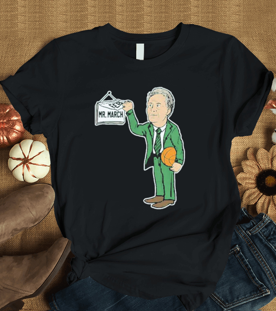 Mr. March Basketball Coach With Calendar In Green Suit Holding Basketball T-Shirt