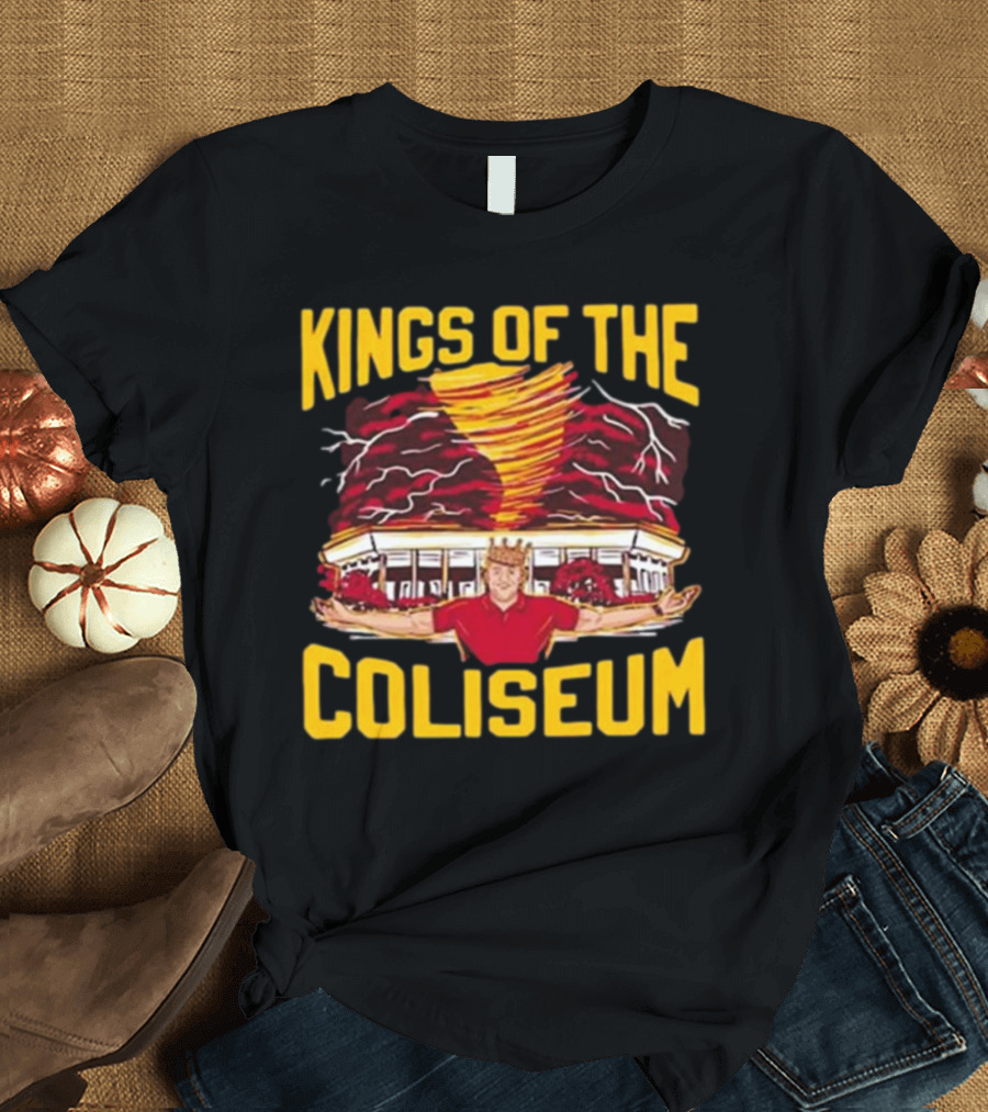 Kings Of The Coliseum Tornado Crown Coliseum Commander T-Shirt