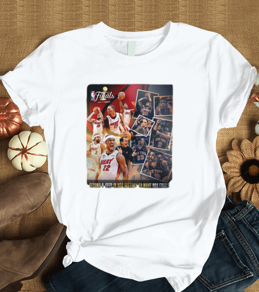 NBA Finals Miami Heat Second 8-Seed in History to Make Finals Knicks T-Shirt