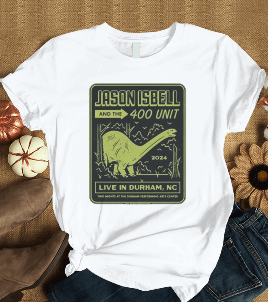 Jason Isbell and the 400 Unit Live in Durham NC 2024 Dinosaur T-Shirt