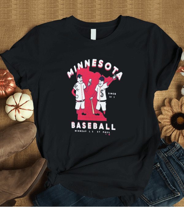 T-Shirt: Minnesota Baseball Minneapolis St Paul Since 1901 Twins T-Shirt Minnesota Baseball Minneapolis St Paul Since 1901 Twins T-Shirt