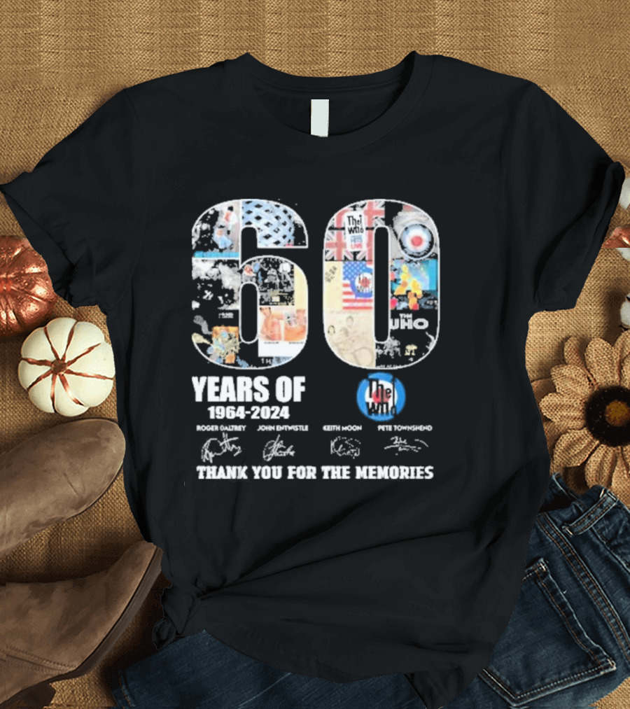 60 Years Of The Who 1964-2024 Thank You For The Memories Roger Daltrey John Entwistle Keith Moon Pete Townshend T-Shirt