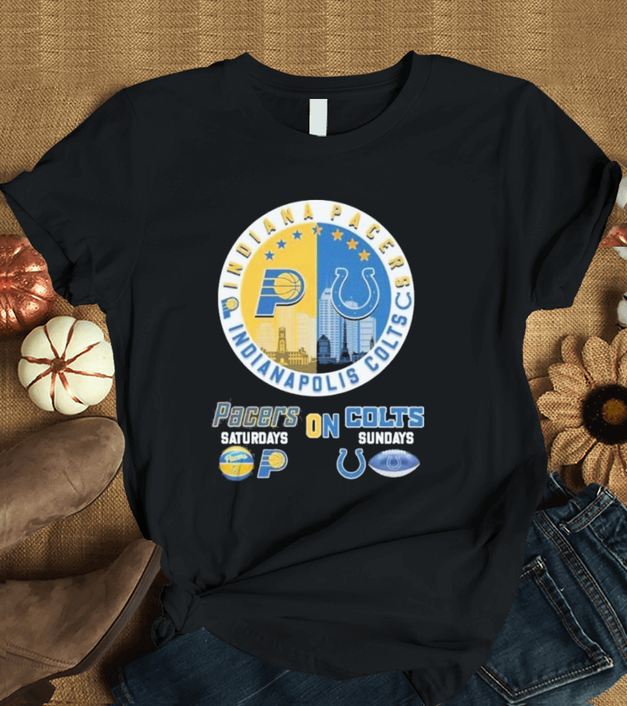 Indiana Pacers Indianapolis Colts Saturdays Pacers On Sundays Colts T-Shirt