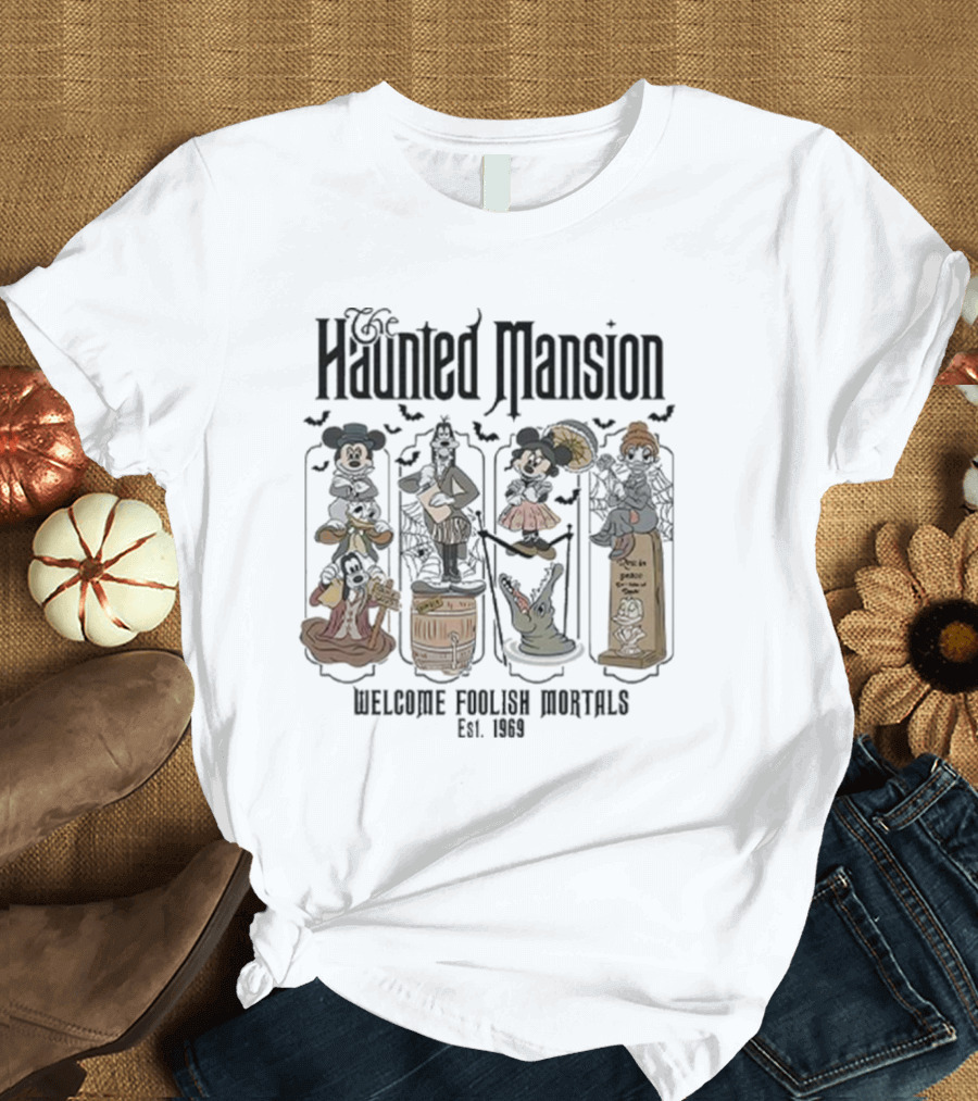 The Haunted Mansion Welcome Foolish Mortals Mickey Halloween Est. 1969 T-Shirt