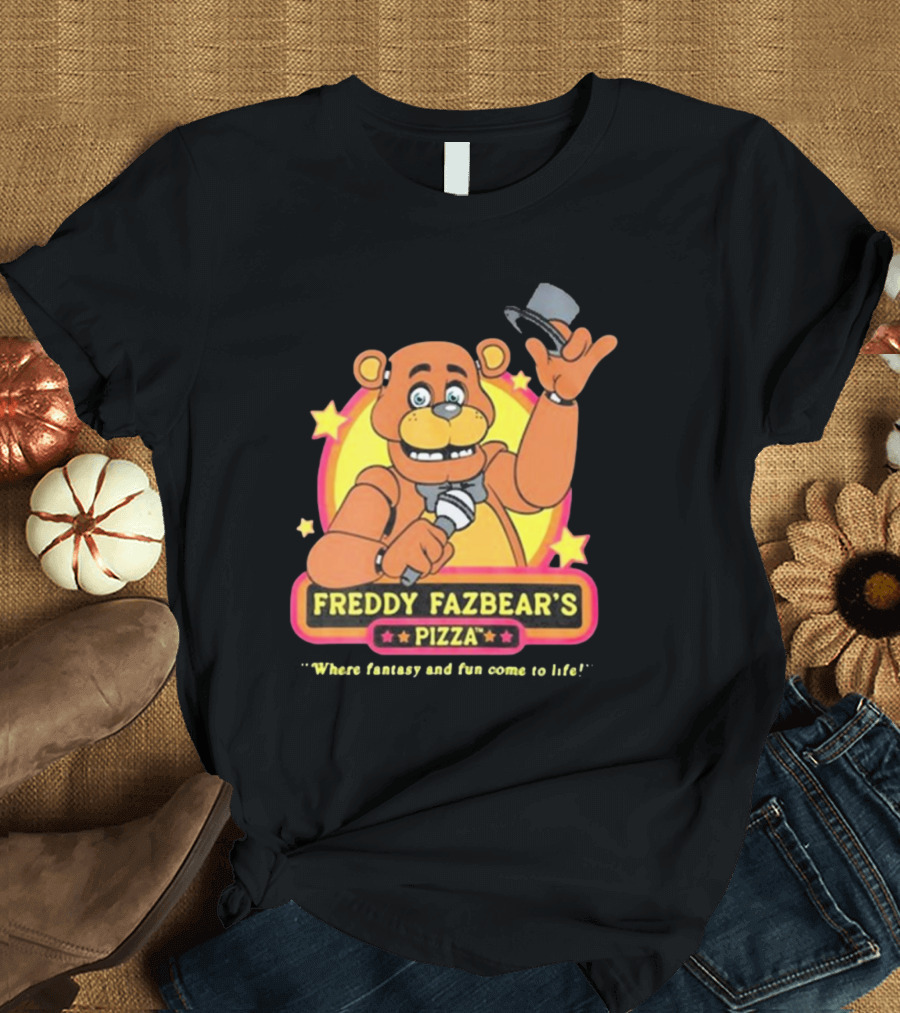 Freddy Fazbear’s Pizza Where Fantasy And Fun Come To Life Five Nights At Freddy’s T-Shirt