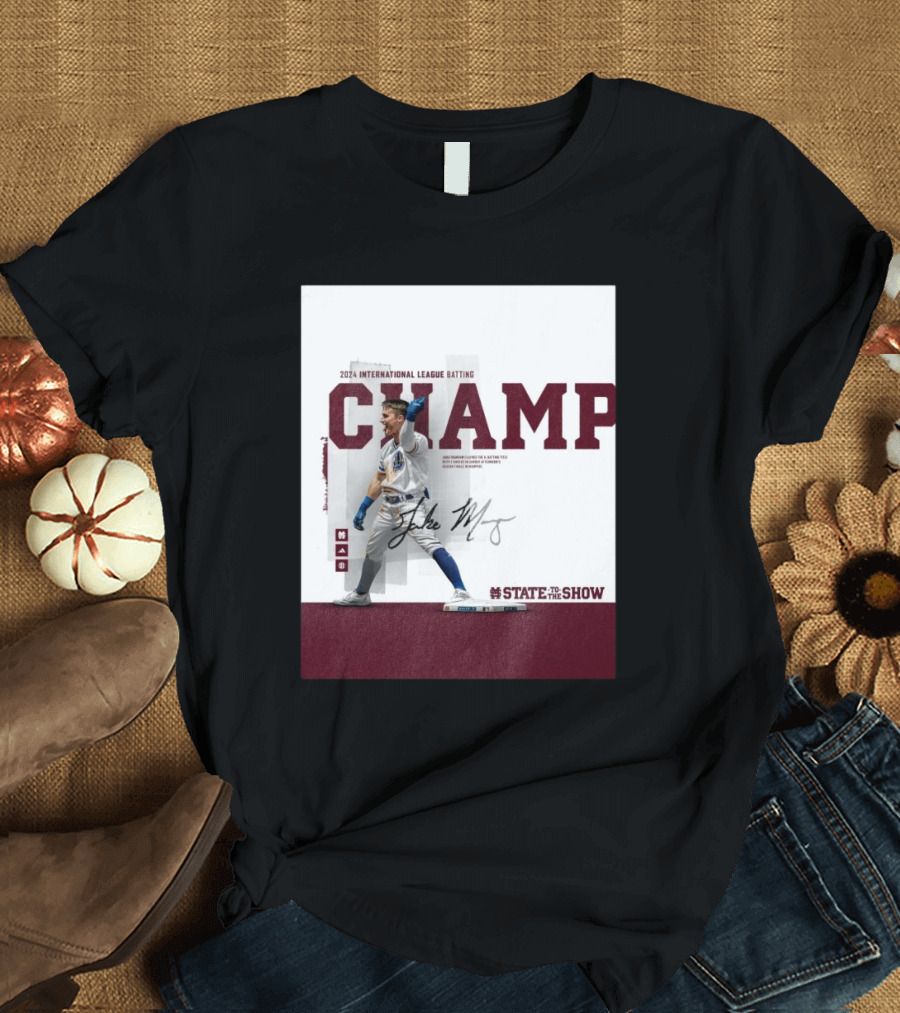 Mississippi State Jake Mangum 2024 International League Batting Champ State to the Show Signature T-Shirt