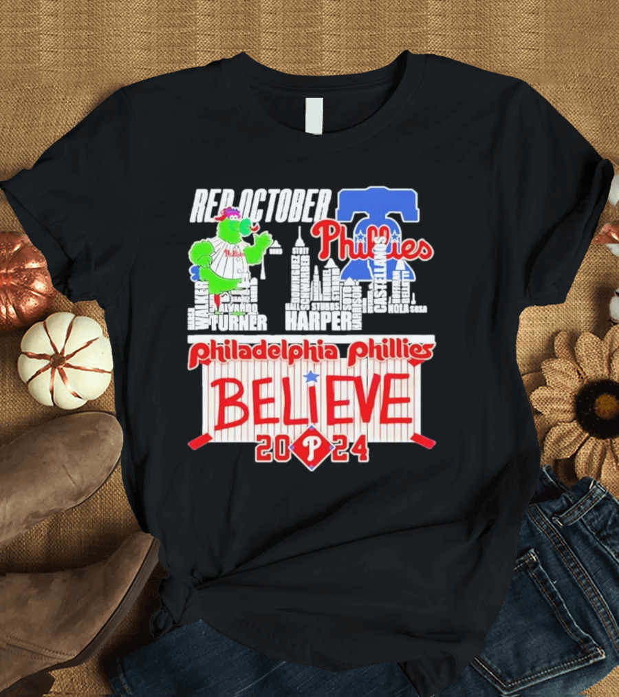 Red October Phillies Mascot NL East 2024 Philadelphia Phillies Believe Harper Turner T-Shirt