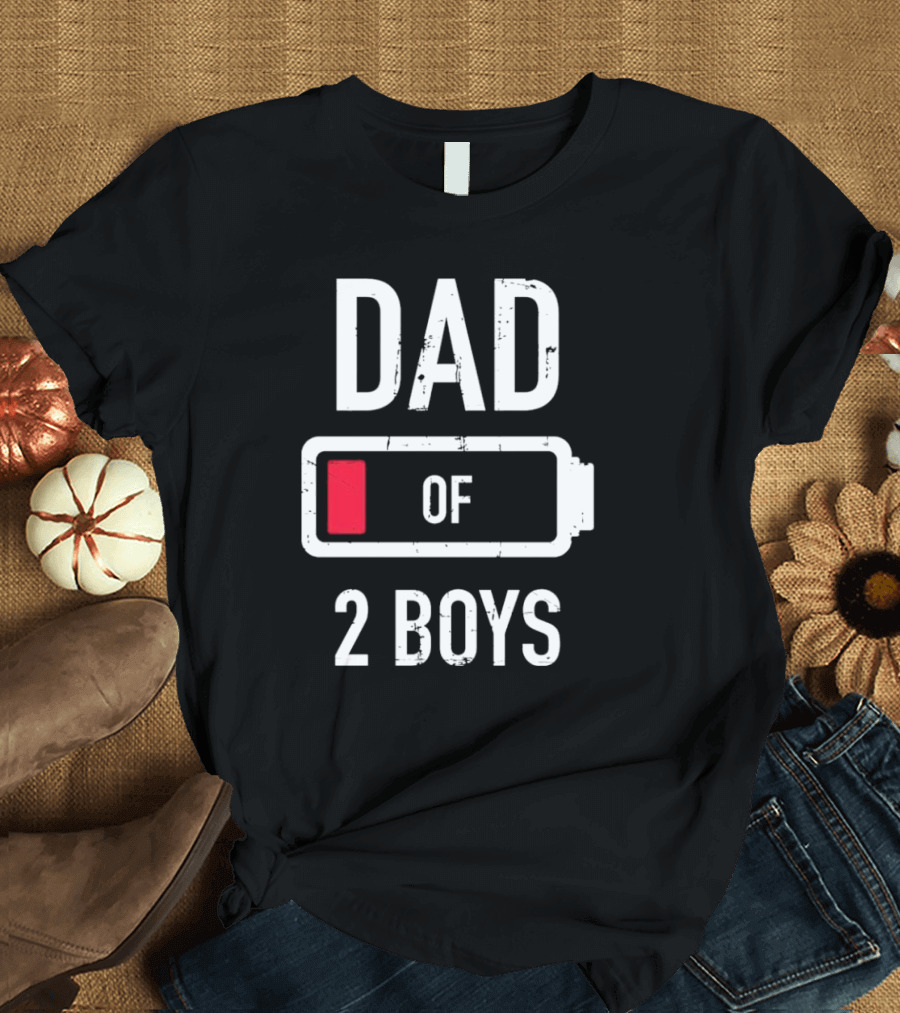 Dad Of 2 Boys Low Battery T-Shirt