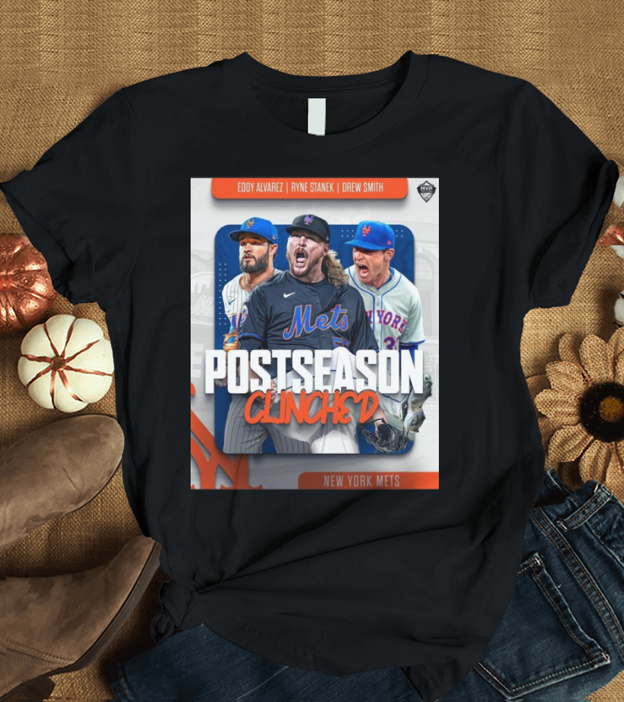 New York Mets Postseason Clinched 2024 Eddy Alvarez Ryne Stanek Drew Smith T-Shirt
