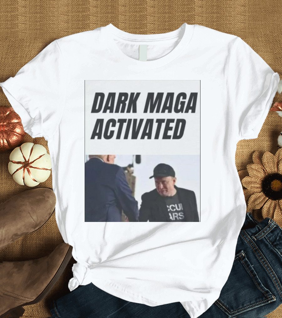 Dark MAGA Activated Elon Musk Supports Trump 2024 Occupy Mars T-Shirt