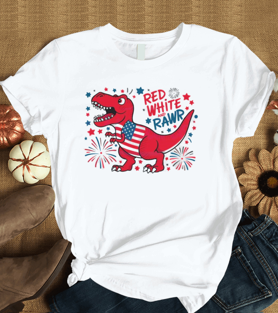 Red White and Rawr Funny American Flag Dinosaur 4th of July Patriotic T-Shirt