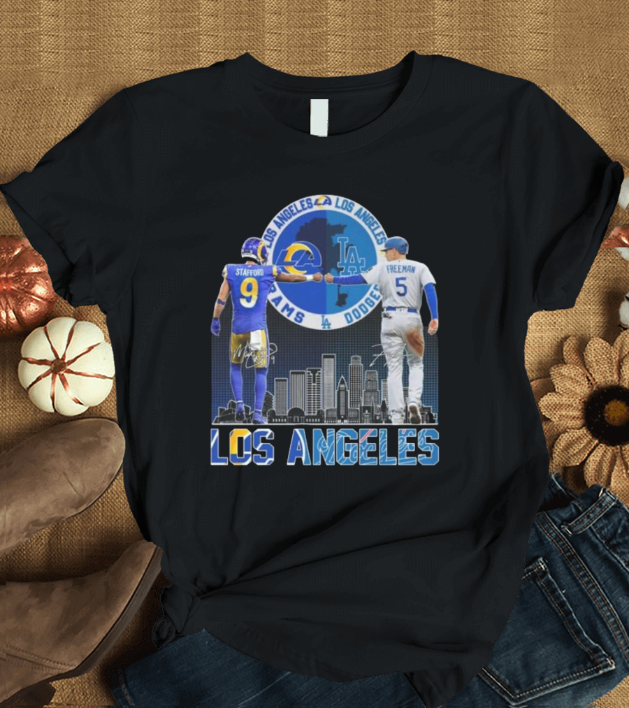 Los Angeles Rams Stafford Dodgers Freeman City Champions 2024 Signatures T-Shirt