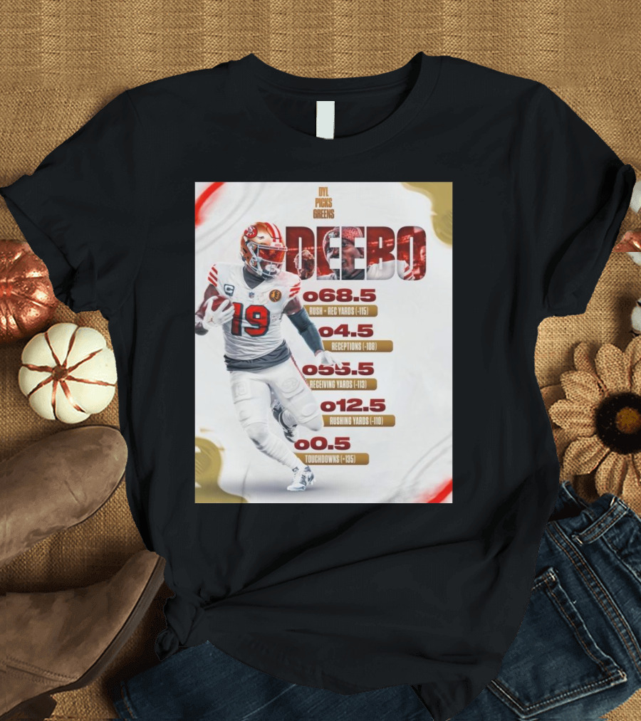 Dyl Picks Greens Deebo Samuel Rush Yards Receptions Receiving Yards Touchdowns T-Shirt