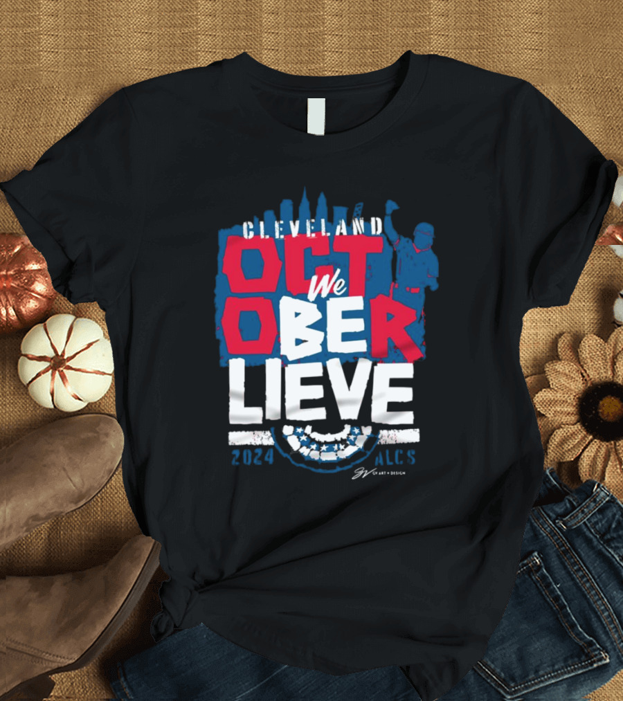 Cleveland Guardians 2024 We Believe October ALCS Baseball T-Shirt
