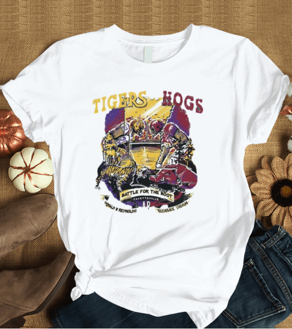 T-Shirt: Tigers vs. Hogs Battle for the Boot Fayetteville Donald W Reynolds Razorback Stadium T-Shirt Tigers vs. Hogs Battle for the Boot Fayetteville Donald W Reynolds Razorback Stadium T-Shirt
