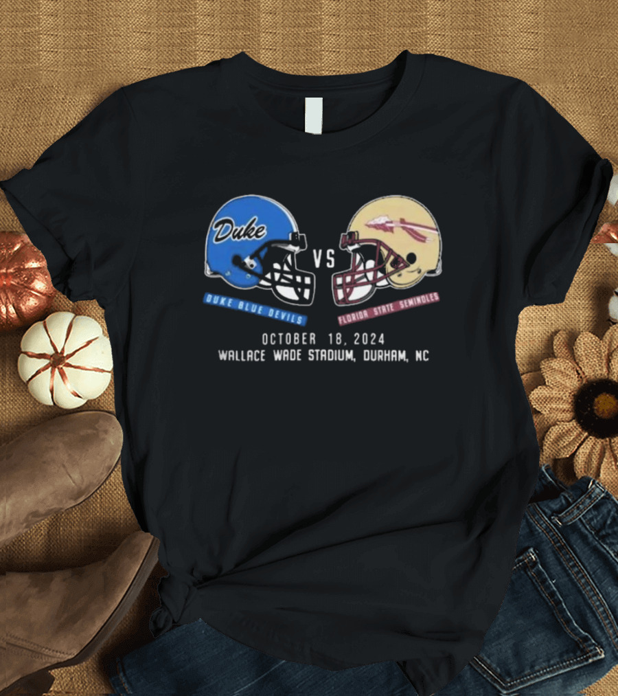 Florida State Seminoles vs Duke Blue Devils Football October 18, 2024 Wallace Wade Stadium Durham NC T-Shirt