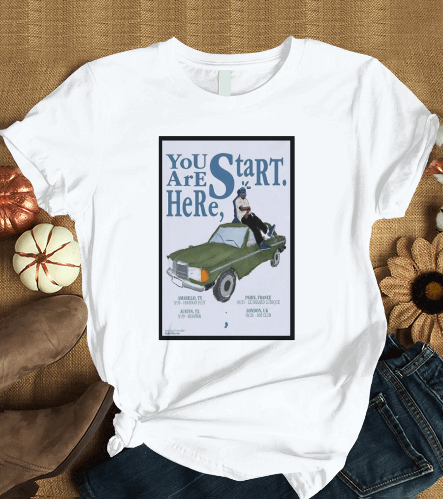 You Are Here Start Amarillo TX Austin TX Paris France London UK T-Shirt