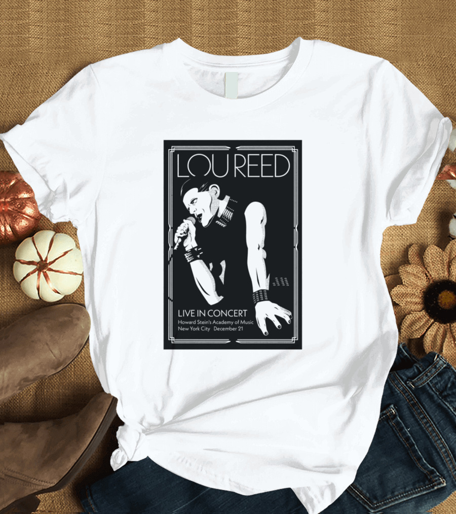 Lou Reed Live in Concert Howard Stein's Academy of Music New York City December 21 T-Shirt