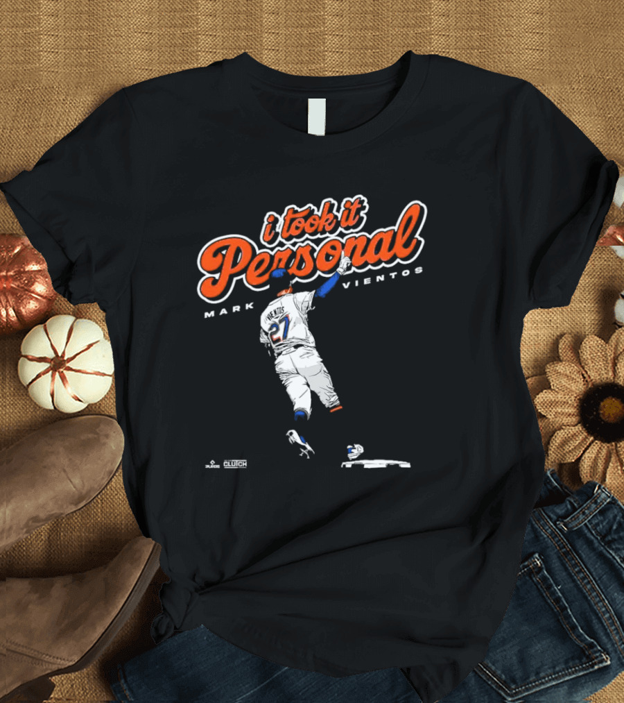 I Took It Personal Mark Vientos 27 New York Mets Clutch Sports Graphics T-Shirt