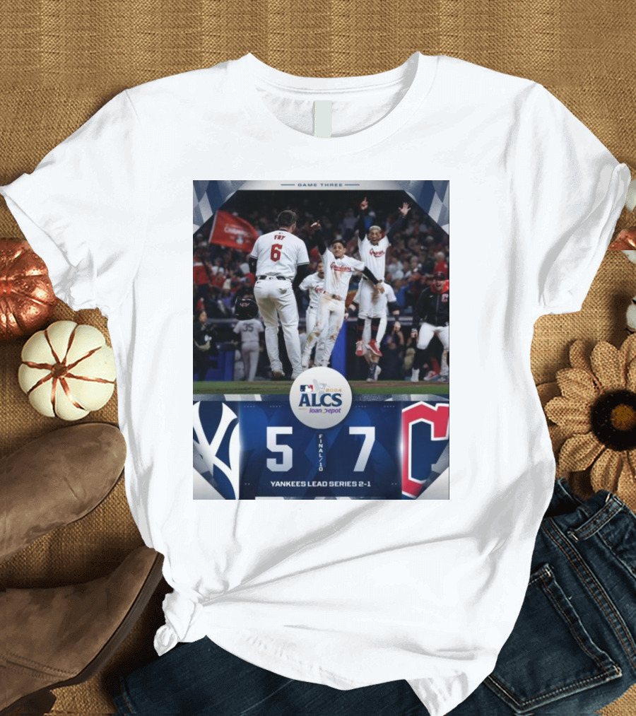 Game Three MLB 2024 ALCS Final New York Yankees 5-7 Cleveland Guardians Yankees Lead Series 2-1 T-Shirt