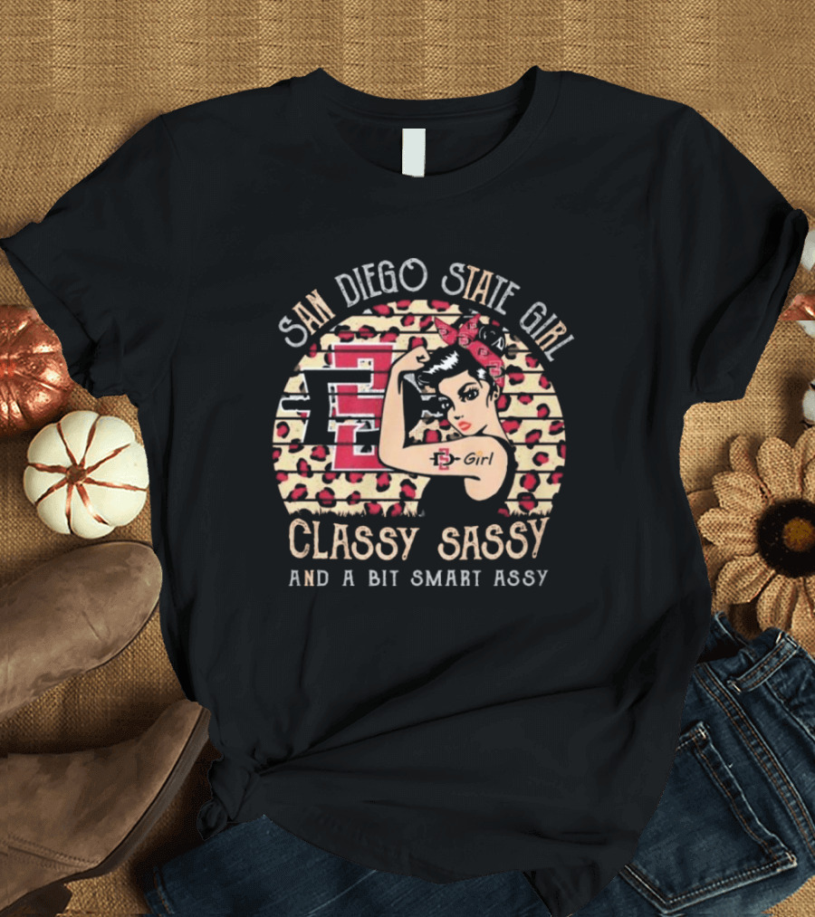 San Diego State Girl Classy Sassy And A Bit Smart Assy 2024 Retro Rosie the Riveter T-Shirt
