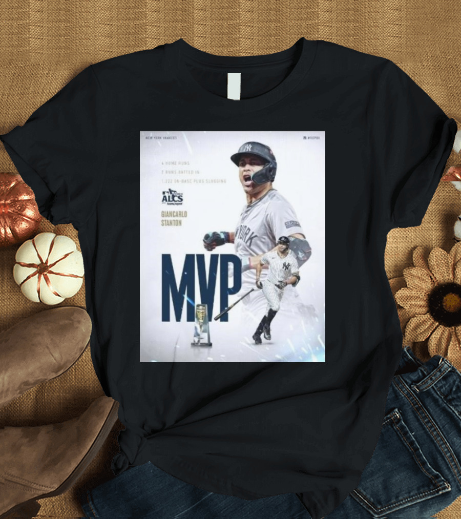New York Yankees ALCS Giancarlo Stanton MVP Home Runs RBIs Slugging T-Shirt