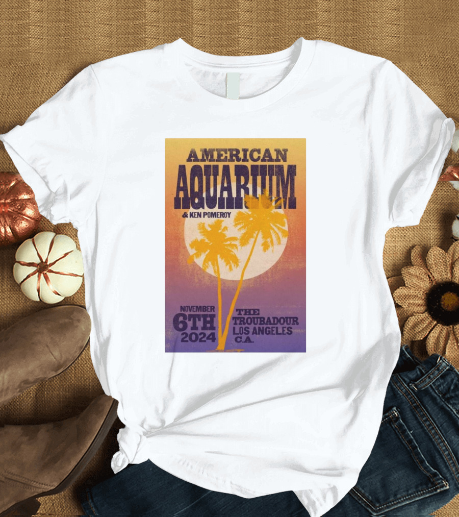 American Aquarium and Ken Pomeroy Live at The Troubadour Los Angeles CA November 6th T-Shirt