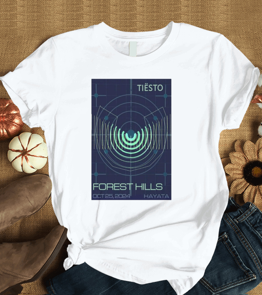 Tiësto Forest Hills Oct 25 2024 Hayata T-Shirt