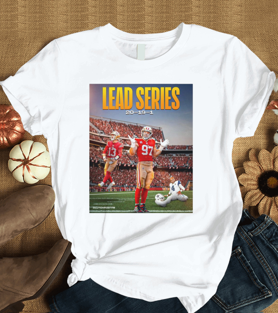 49ers Maintain Lead Series 20-19-1 Against Cowboys T-Shirt