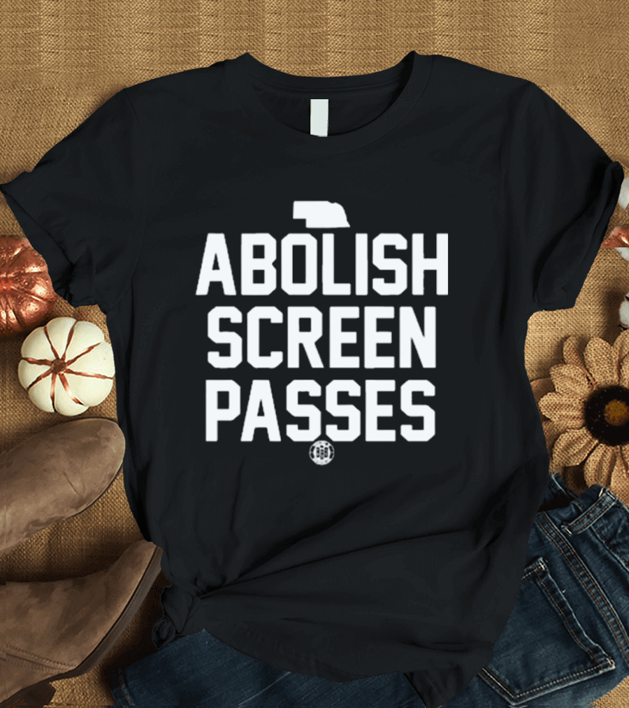 Bbbprinting Nebraska Abolish Screen Passes Football T-Shirt