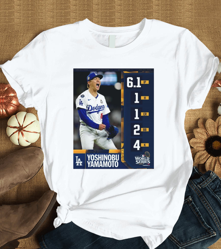 Yoshinobu Yamamoto LA Dodgers World Series Performance Stats 6.1 IP 1 H 1 ER 2 BB 4 K T-Shirt