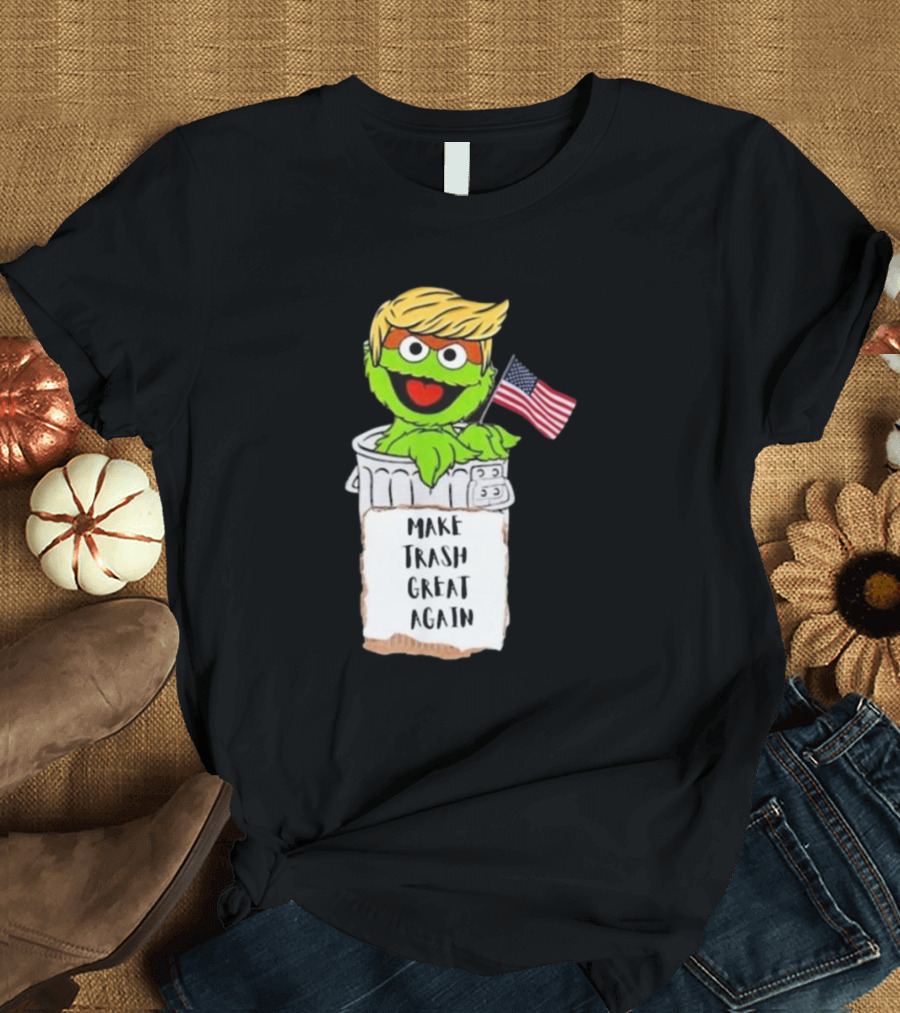 Make Trash Great Again Trump Garbage Reference 2024 Oscar American Flag T-Shirt