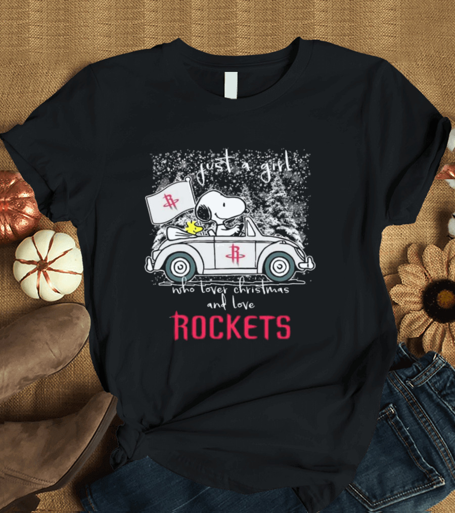 Just a Girl Who Loves Christmas and Houston Rockets Snoopy Woodstock Peanuts NBA T-Shirt
