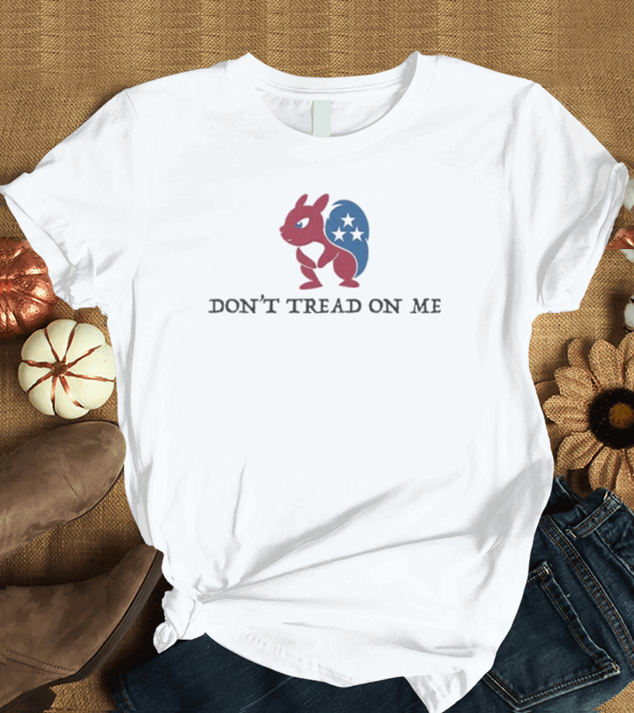 Peanut The Squirrel Patriotic Stars Don't Tread On Me US T-Shirt
