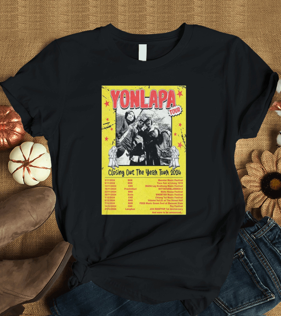 Yonlapa Tour Closing Out The Year Monster Music Festival 2024 Schedule T-Shirt