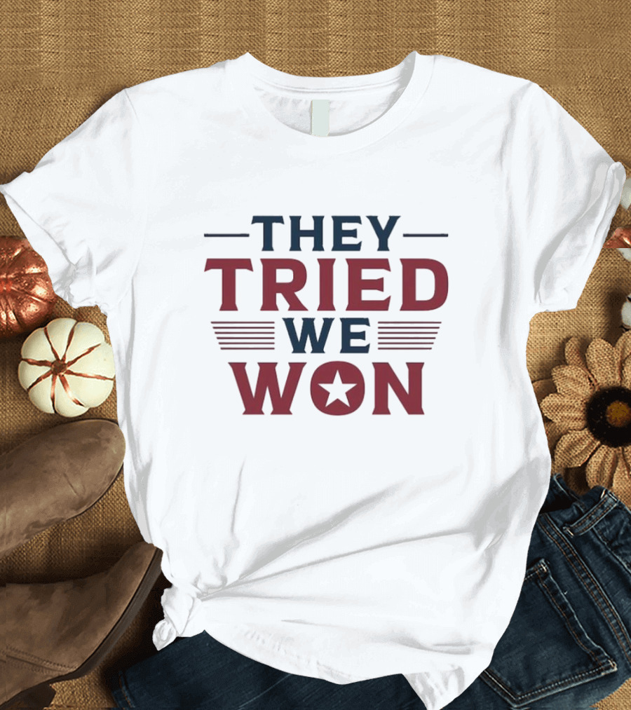 Trump 2024 They Tried We Won Star T-Shirt