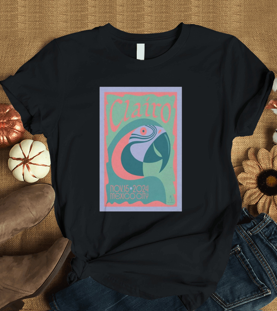 Clairo Nov 15 2024 Mexico City Poster with Parrot T-Shirt