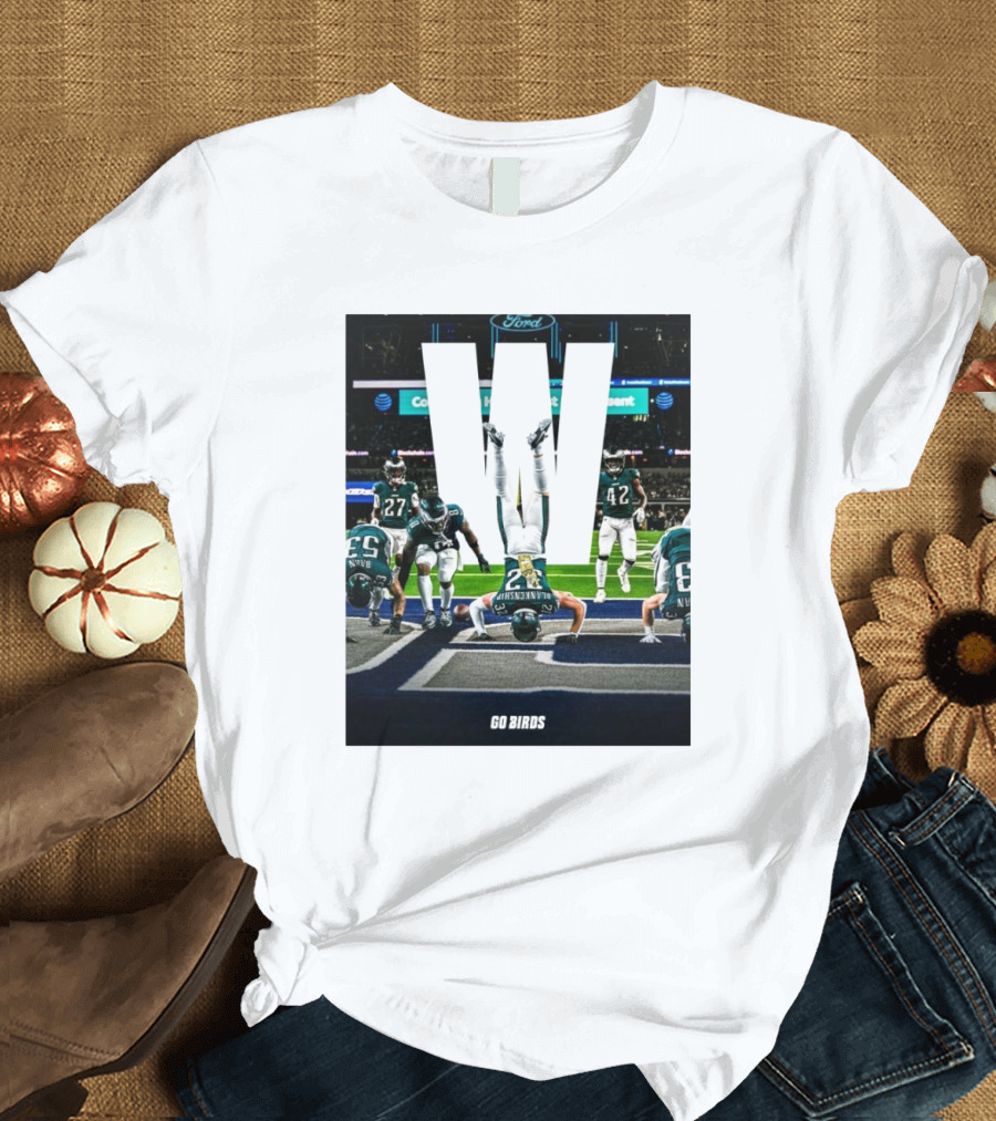 Philadelphia Eagles Giddy Up Headstand Celly W Go Birds T-Shirt
