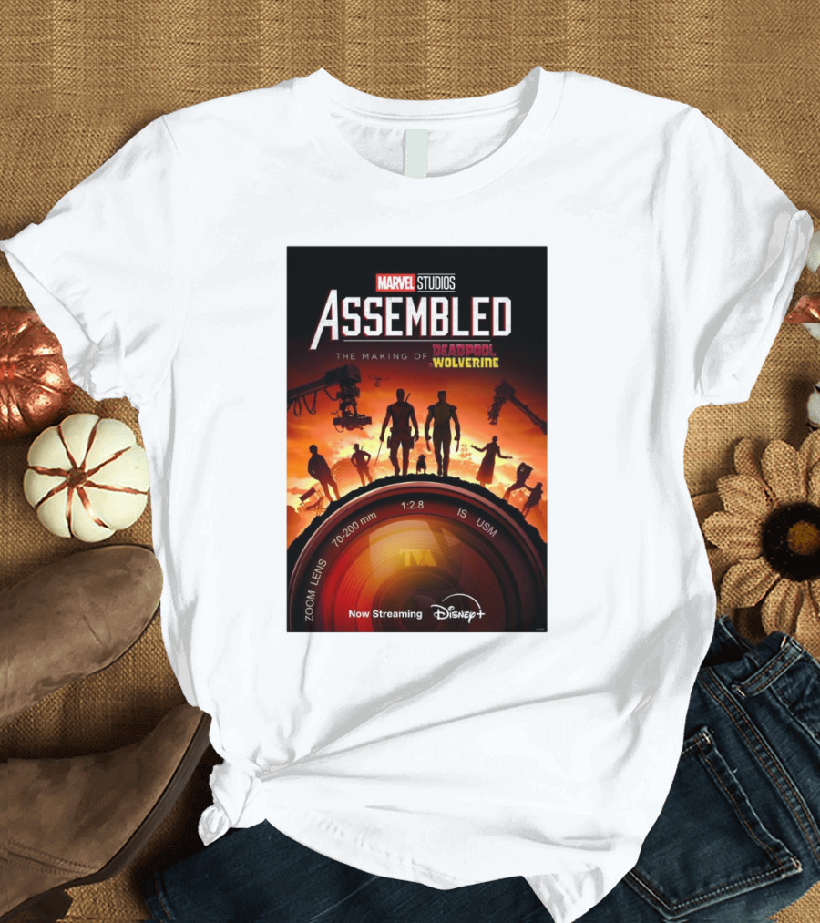 Marvel Studios Assembled The Making Of Deadpool And Wolverine Now Streaming Disney T-Shirt