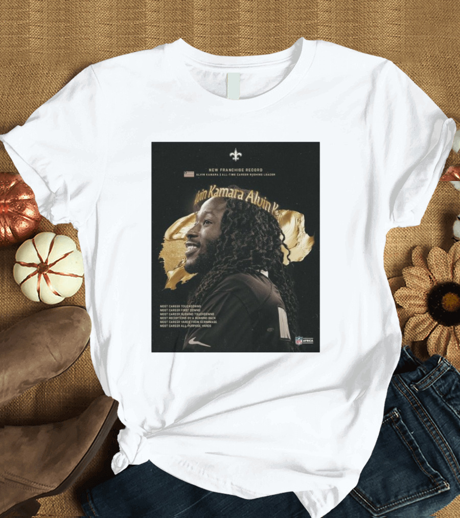 New Franchise Record Alvin Kamara All-Time Career Rushing Leader Most Career Touchdowns New Orleans Saints NFL T-Shirt