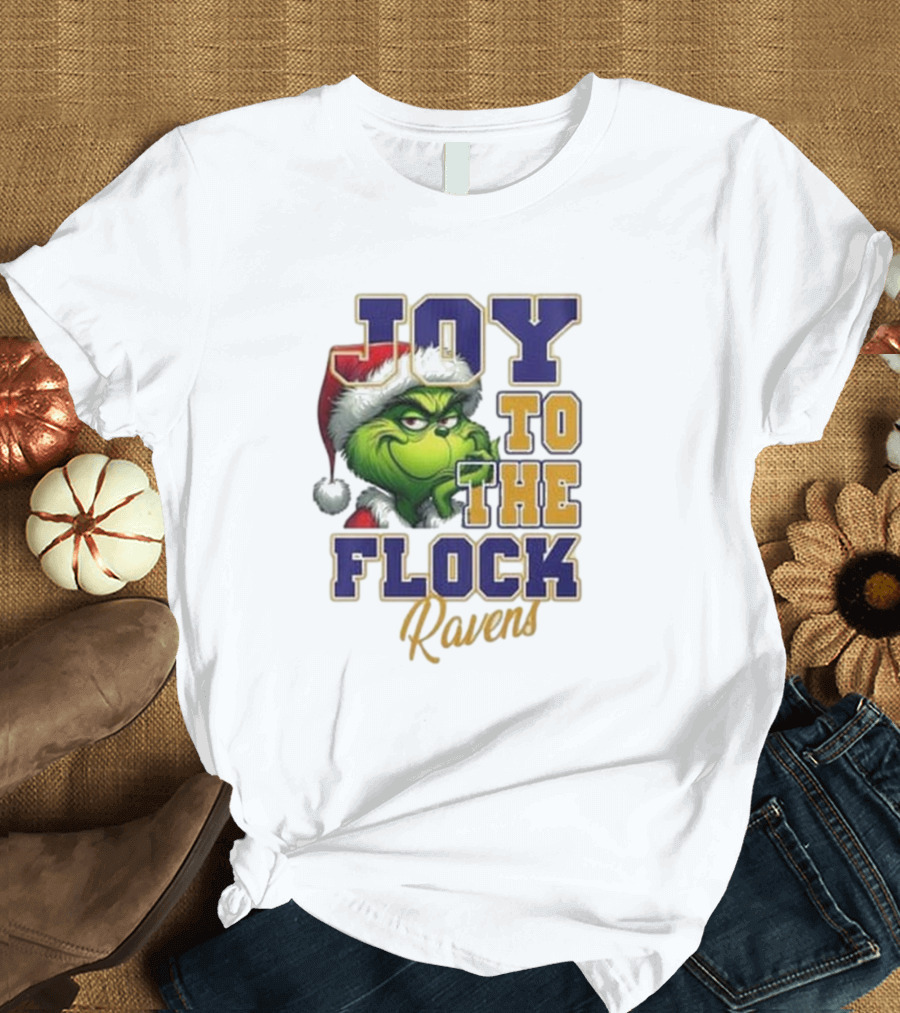 Joy to the Flock Ravens Merry Christmas The Grinch T-Shirt