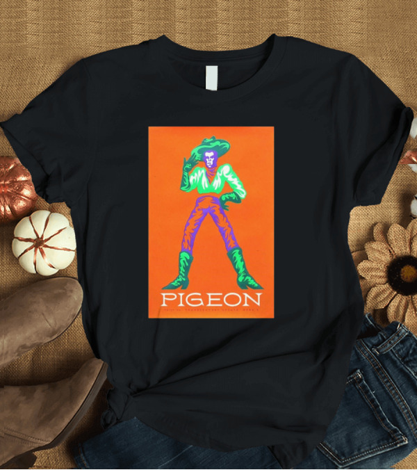 T-Shirt: Pigeon Band Concert Poster Nov 15 2024 WERK 2-Kulturfabrik Leipzig Sachsen Germany Cowboy T-Shirt Pigeon Band Concert Poster Nov 15 2024 WERK 2-Kulturfabrik Leipzig Sachsen Germany Cowboy T-Shirt