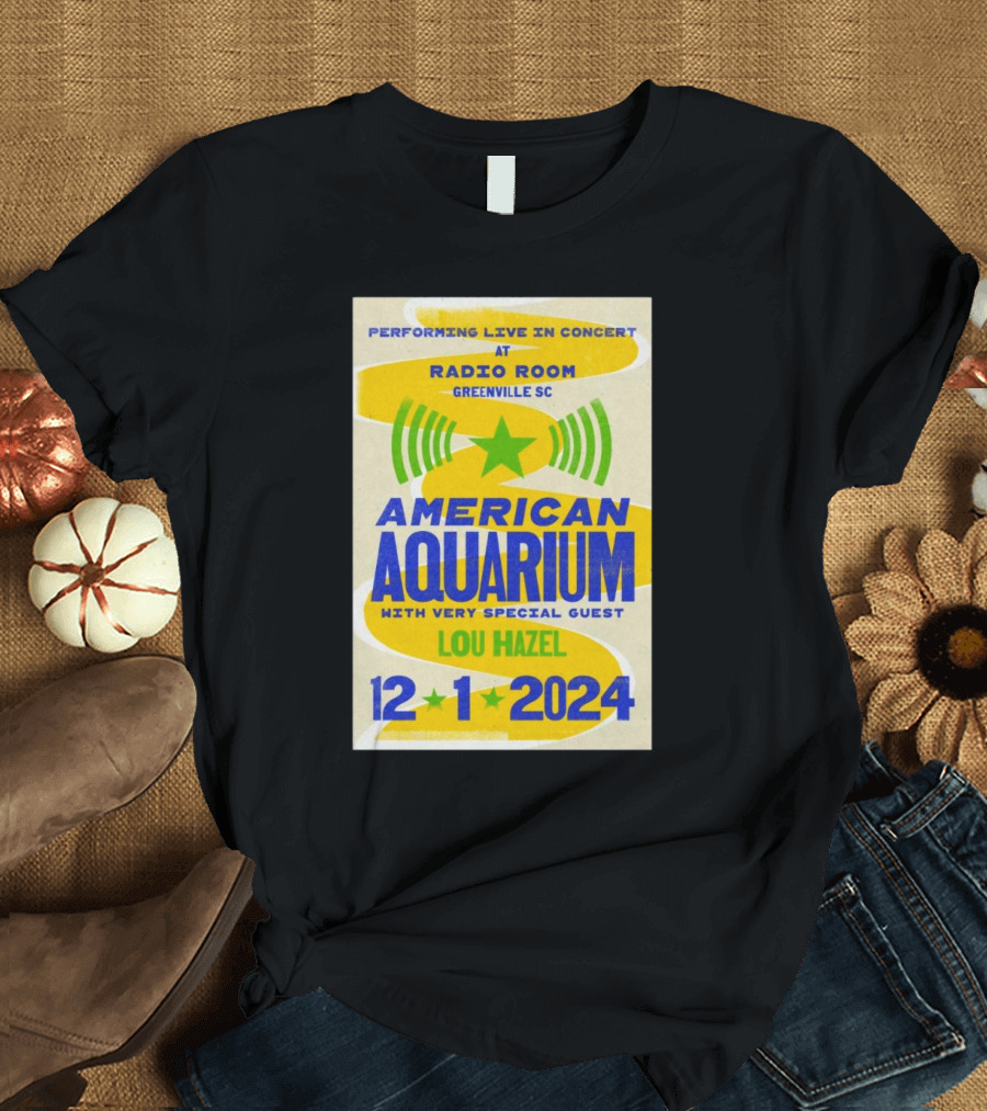 American Aquarium Performing Live with Lou Hazel Dec 1 2024 at Radio Room Greenville SC T-Shirt